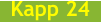 Kapp 24