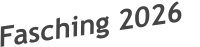 Fasching 2026