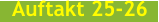 Auftakt 25-26